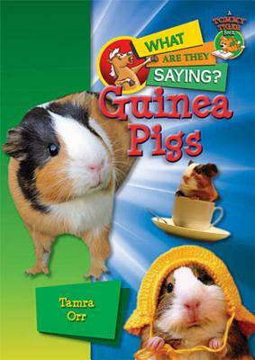 Guinea Pigs by Tamra B. Orr