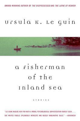 A Fisherman of the Inland Sea by Ursula K. Le Guin