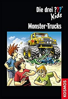 Die drei ??? Kids, Monster-Trucks (Die drei ??? Kids) by Christoph Dittert