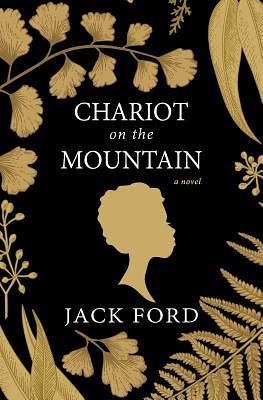 Chariot on the Mountain by Jack Ford