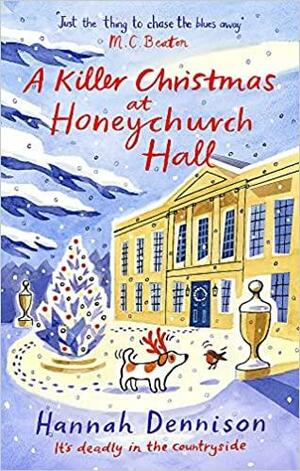 A Killer Christmas at Honeychurch Hall by Hannah Dennison