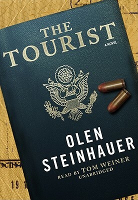 The Tourist [With Earphones] by Olen Steinhauer