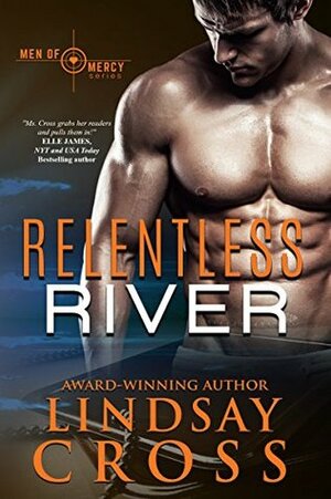 Relentless River by Lindsay Cross