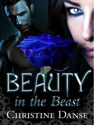 Beauty in the Beast by Christine Danse