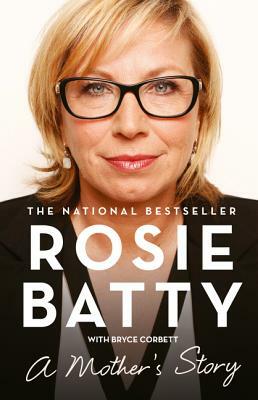 A Mother's Story by Rosie Batty