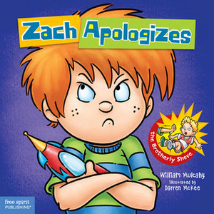 Zach Apologizes by William Mulcahy, Darren McKee