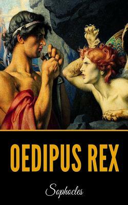 Oedipus Rex by Sophocles