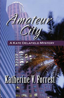 Amateur City by Katherine Forrest