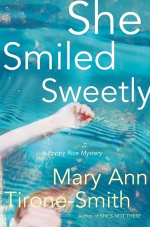 She Smiled Sweetly by Mary-Ann Tirone Smith