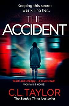 The Accident by C.L. Taylor