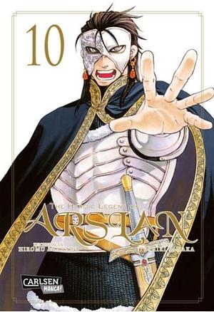 The Heroic Legend of Arslan 10 by Yoshiki Tanaka, Yoshiki Tanaka