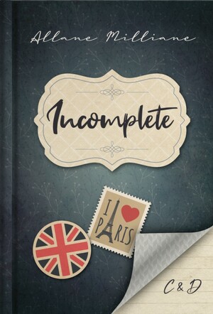 Incomplete by Allane Milliane