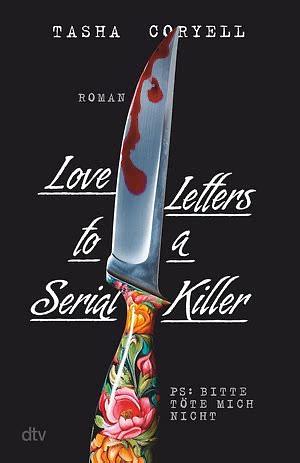 Love Letters to a Serial Killer by Tasha Coryell