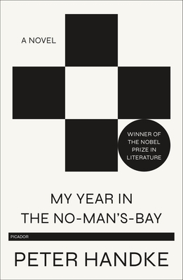 My Year in the No-Man's-Bay by Peter Handke