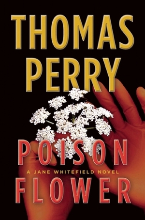 Poison Flower by Thomas Perry