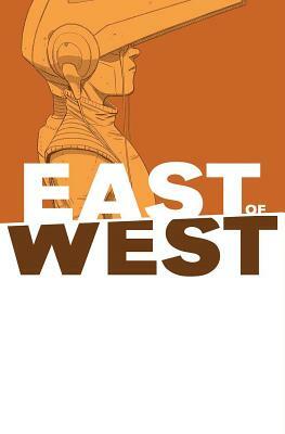 East of West, Volume 6 by Jonathan Hickman