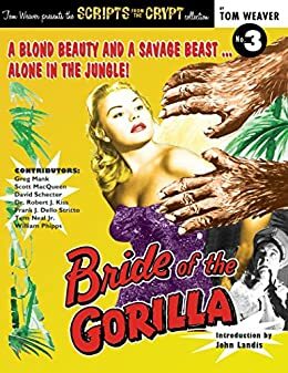 Bride of the Gorilla by Tom Weaver