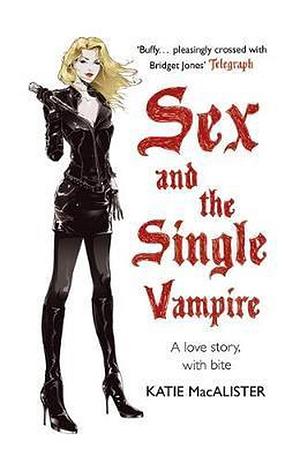 Sex and the Single Vampire by Katie MacAlister