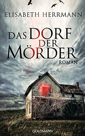 Das Dorf der Mörder by Elisabeth Herrmann