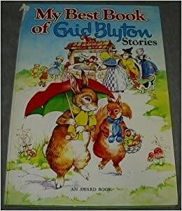 My Best Book of Enid Blyton Stories by Enid Blyton