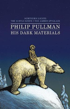 His Dark Materials  by Philip Pullman