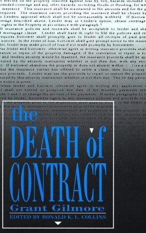 The Death of Contract by Grant Gilmore, Ronald K.L. Collins