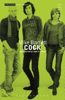 Cock by Mike Bartlett