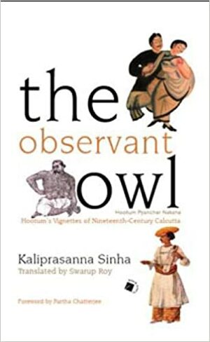 The Observant Owl by Kaliprasanna Sinha, Kaliprasanna Singha