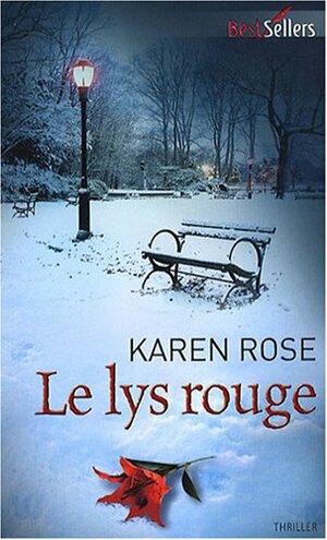 Le lys rouge by Karen Rose