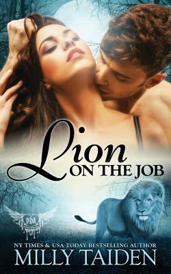 Lion on the Job by Milly Taiden