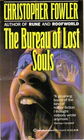 The Bureau of Lost Souls by Christopher Fowler
