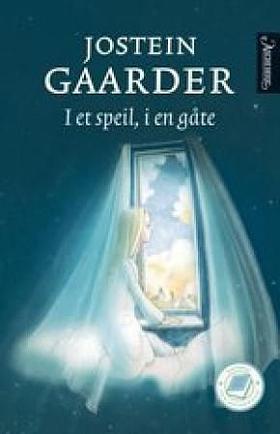 I et speil, i en gåte by Jostein Gaarder