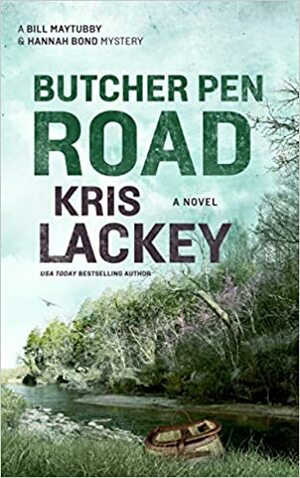 Butcher Pen Road by Kris Lackey