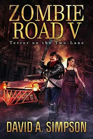 Terror on the Two-Lane by David A. Simpson
