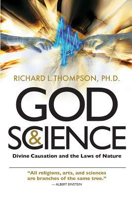 God & Science by Richard L. Thompson