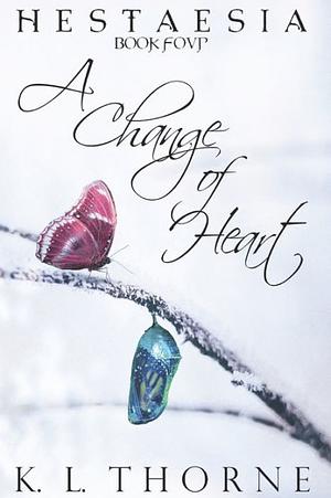 A Change of Heart by K.L. Thorne