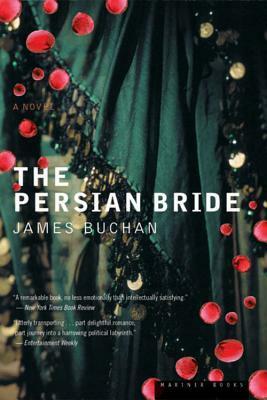 The Persian Bride by James Buchan