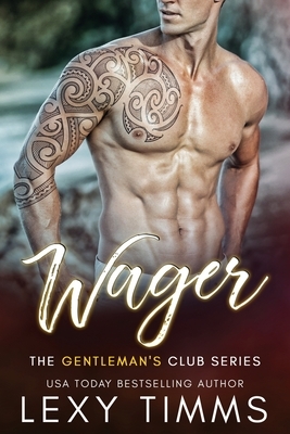 Wager by Lexy Timms