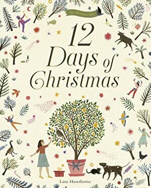 The Twelve Days of Christmas by Lara Hawthorne
