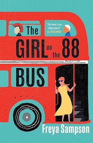 THE GIRL ON THE 88 BUS by Freya Sampson, Freya Sampson