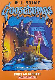 Don't Go to Sleep! by R.L. Stine