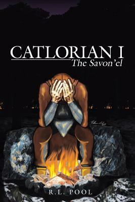 Catlorian I: The Savon'El by R. L. Pool