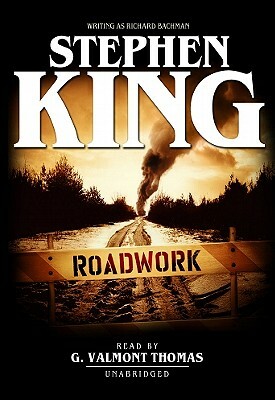 Roadwork by Stephen King