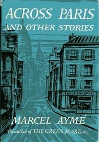 Across Paris and Other Stories by Marcel Aymé, Norman Denny