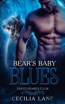 Bear's Baby Blues by Cecilia Lane