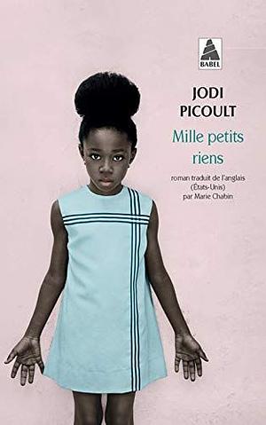Mille petits riens by Jodi Picoult