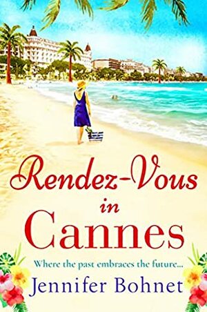 Rendez-Vous in Cannes by Jennifer Bohnet