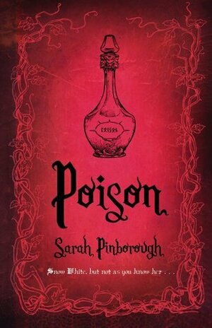 Poison by Sarah Pinborough, Les Edwards