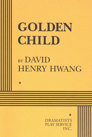 Golden Child by David Henry Hwang
