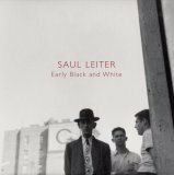 Saul Leiter: Early Black and White by Saul Leiter